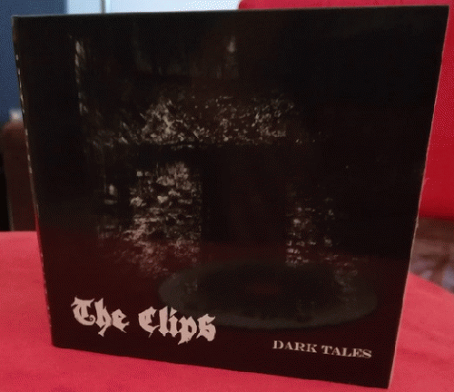 The Clips : Dark Tales